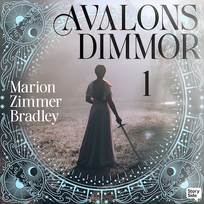 Avalons dimmor - Del 1