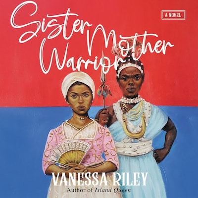 Sister Mother Warrior – omslag til lydbogen af Vanessa Riley