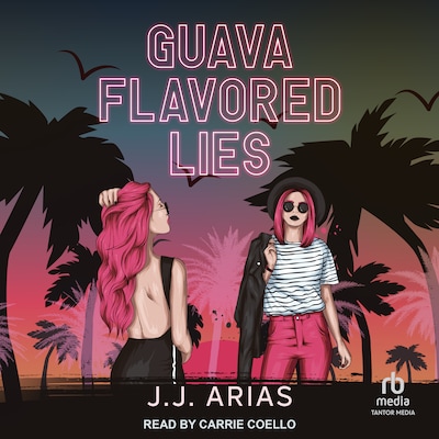 Guava Flavored Lies