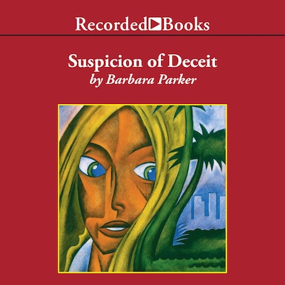 Suspicion of Deceit – omslag til lydbogen af Barbara Parker