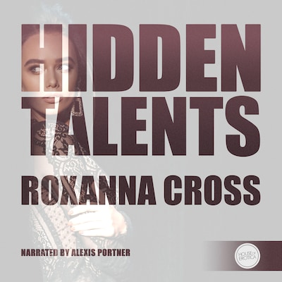 Hidden Talents – omslag til lydbogen af Roxanna Cross