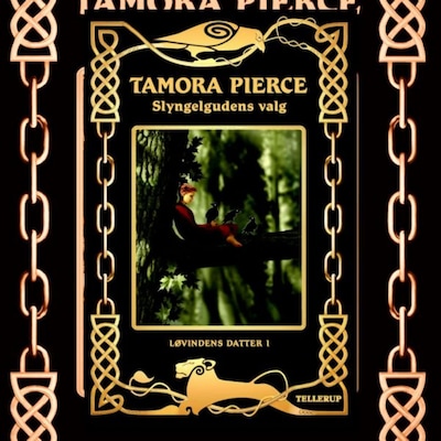Løvindens datter #1: Slyngelgudens valg – omslag til lydbogen af Tamora Pierce