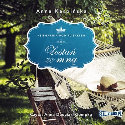 Księgarnia pod Flisakiem. Zostań ze mną