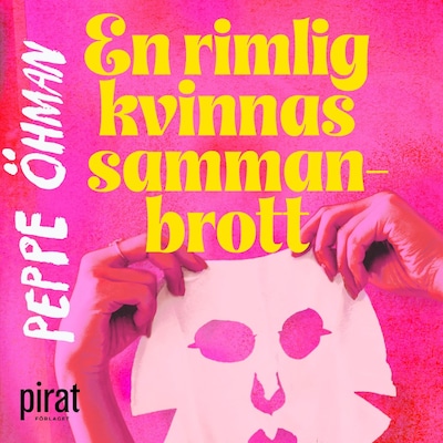 En rimlig kvinnas sammanbrott