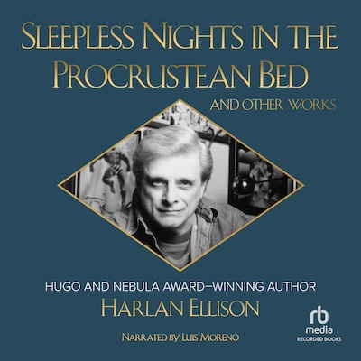 Sleepless Nights in the Procrustean Bed and Other Works – omslag til lydbogen af Harlan Ellison