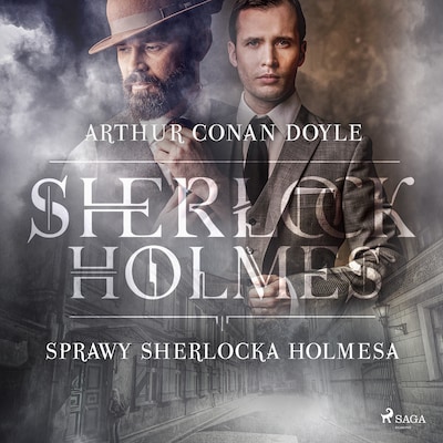 Sprawy Sherlocka Holmesa – okładka audiobooka, autor Arthur Conan Doyle
