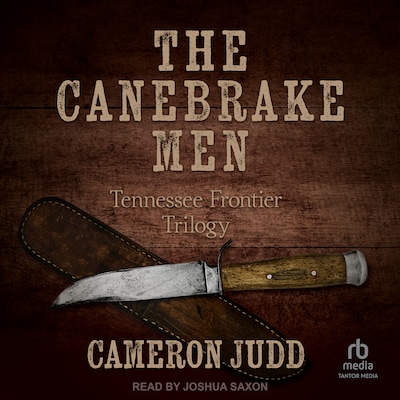 The Canebrake Men – omslag til lydbogen af Cameron Judd