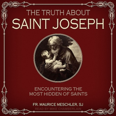 The Truth about Saint Joseph – omslag til lydbogen af Fr. Maurice Meschler, SJ