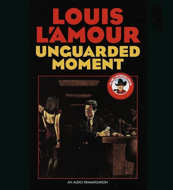 Unguarded Moment – omslag til lydbogen af Louis L Amour