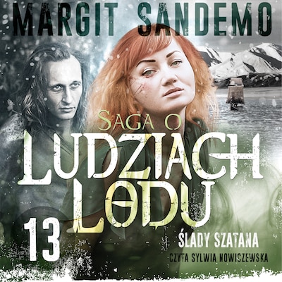 Saga o Ludziach Lodu 13: Ślady szatana