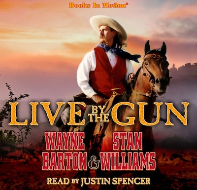Live By The Gun – omslag til lydbogen af Wayne Barton, Stan Williams