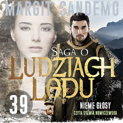 Saga o Ludziach Lodu 39: Nieme głosy
