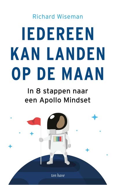Iedereen kan landen op de maan: In 8 stappen naar een Apollo Mindset – omslag van het luisterboek van Richard Wiseman