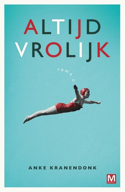 Altijd Vrolijk: roman