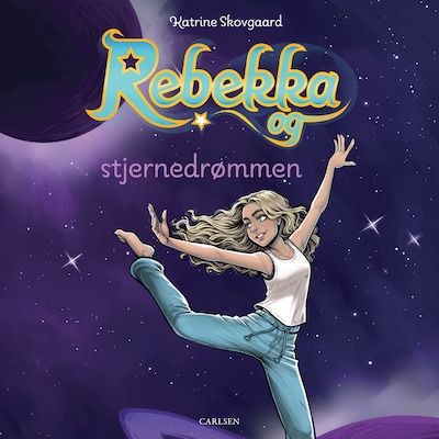 Rebekka og stjernedrømmen – omslag til lydbogen af Katrine Skovgaard, Rebekka Bach Bjerre
