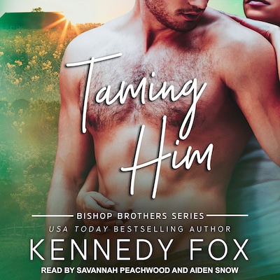 Taming Him – omslag til lydbogen af Kennedy Fox