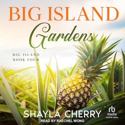Big Island Gardens – omslag til lydbogen af Shayla Cherry