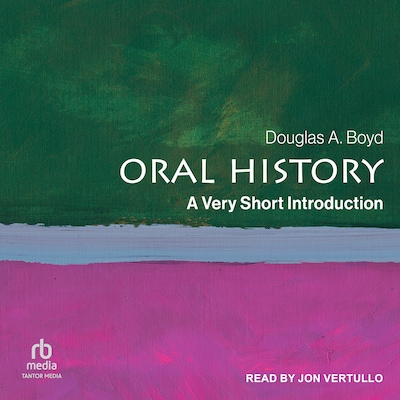 Oral History – omslag til lydbogen af Douglas A. Boyd