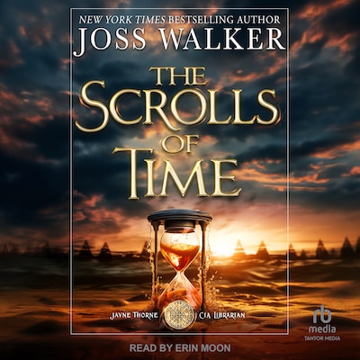 The Scrolls of Time – omslag til lydbogen af Joss Walker