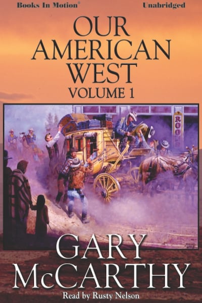 Our American West -1 – omslag til lydbogen af Gary McCarthy