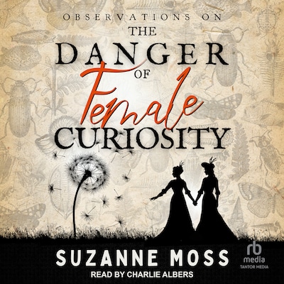 Observations on the Danger of Female Curiosity – omslag til lydbogen af Suzanne Moss