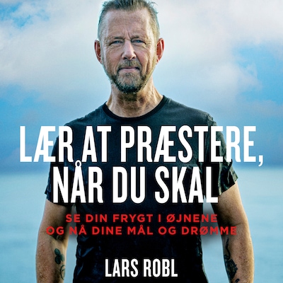 Lær at præstere når du skal – omslag til lydbogen af Lars Robl