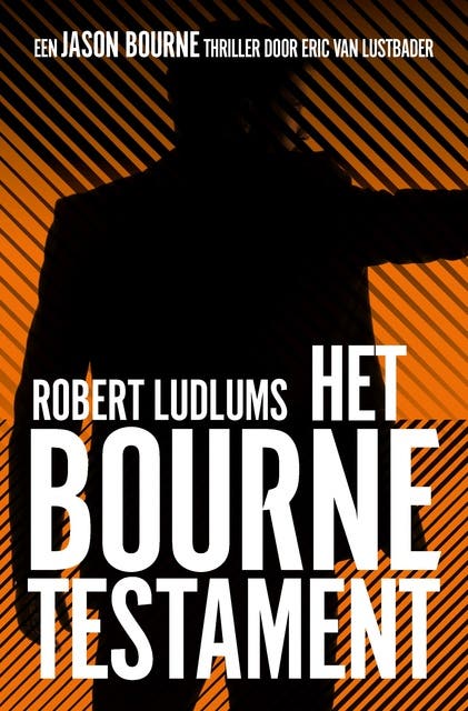 Het Bourne testament – omslag van het luisterboek van Eric Van Lustbader,Robert Ludlum