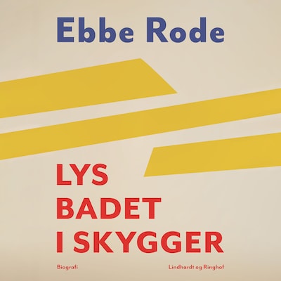 Lys badet i skygger – omslag til lydbogen af Ebbe Rode