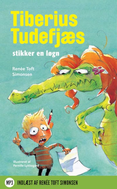 Tiberius Tudefjæs stikker en løgn – omslag til lydbogen af Renée Toft Simonsen
