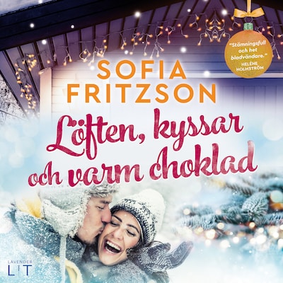 Löften, kyssar och varm choklad