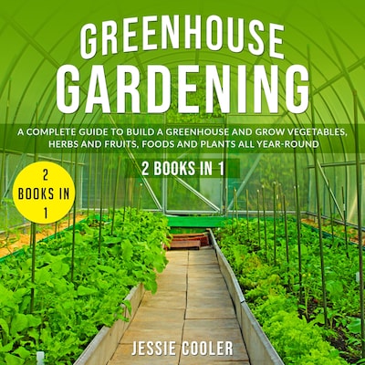 Greenhouse Gardening