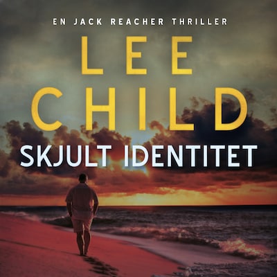 Skjult identitet – omslag til lydbogen af Lee Child