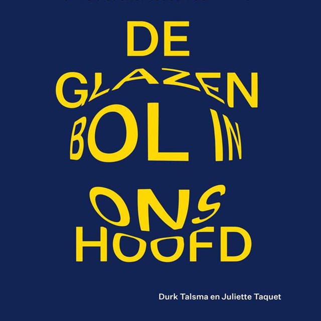 De glazen bol in ons hoofd – omslag van het luisterboek van Durk Talsma,Julie Taguet