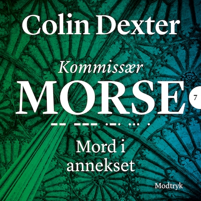 Mord i annekset – omslag til lydbogen af Colin Dexter