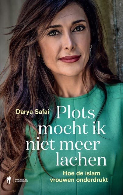 Plots mocht ik niet meer lachen: Hoe de islam vrouwen onderdrukt – omslag van het luisterboek van Darya Safai