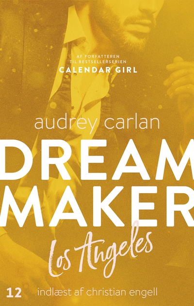 Dream Maker: Los Angeles – omslag til lydbogen af Audrey Carlan