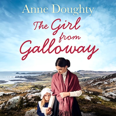 The Girl from Galloway – omslag til lydbogen af Anne Doughty