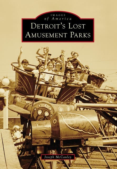 Detroit's Lost Amusement Parks – omslag til lydbogen af Joseph Mccauley