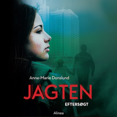 Jagten - Eftersøgt – omslag til lydbogen af Anne-Marie Donslund