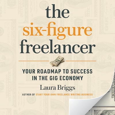 The Six-Figure Freelancer – omslag til lydbogen af Laura Briggs