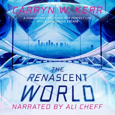 The Renascent World