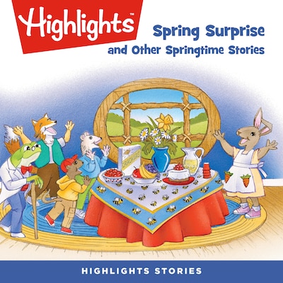 Spring Surprise and Other Springtime Stories – omslag til lydbogen af Highlights For Children