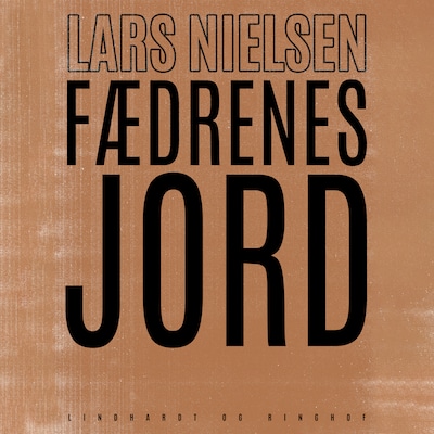 Fædrenes jord – omslag til lydbogen af Lars Nielsen