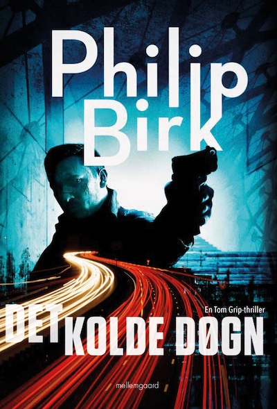 DET KOLDE DØGN - En Tom Grip-thriller – omslag til lydbogen af Philip Birk