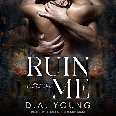 Ruin Me – omslag til lydbogen af D. A. Young