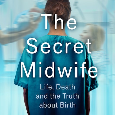 The Secret Midwife