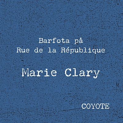 Barfota på Rue de la République – omslag till ljudboken av Marie Clary
