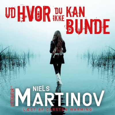 Ud hvor du ikke kan bunde – omslag til lydbogen af Niels Martinov