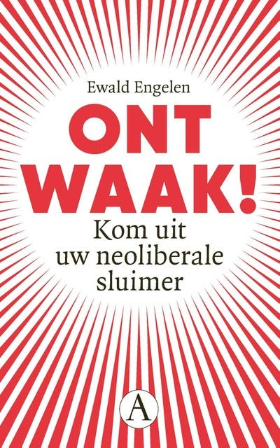 Ontwaak!: Kom uit uw neoliberale sluimer – omslag van het luisterboek van Ewald Engelen