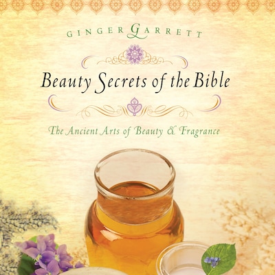 Beauty Secrets of the Bible – omslag til lydbogen af Ginger Garrett